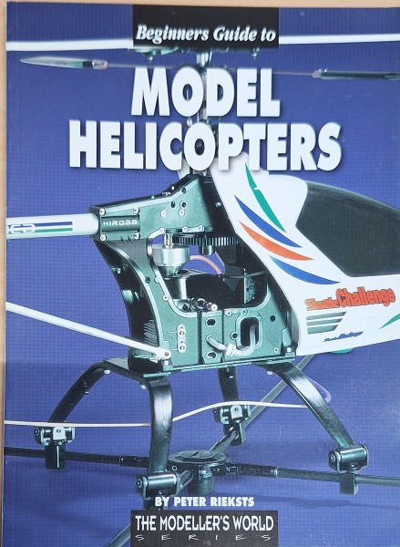 Beginner's Guide to Model Helicopters