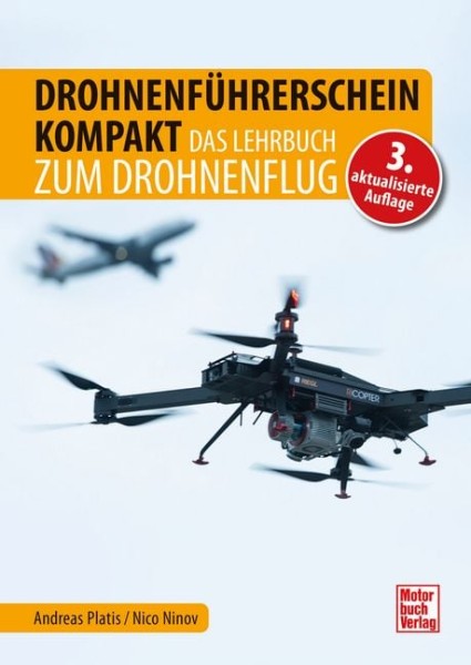 Drohnenführerschein kompakt. Das Lehrbuch zum Drohnenflug