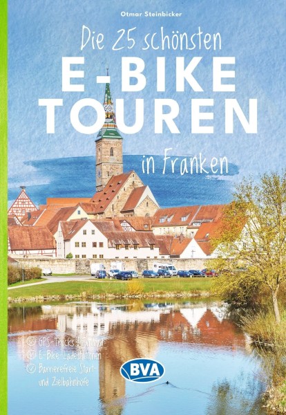 Die 25 schönsten E-Bike Touren in Franken
