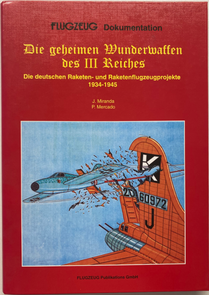 Die geheimen Wunderwaffen des III. Reiches