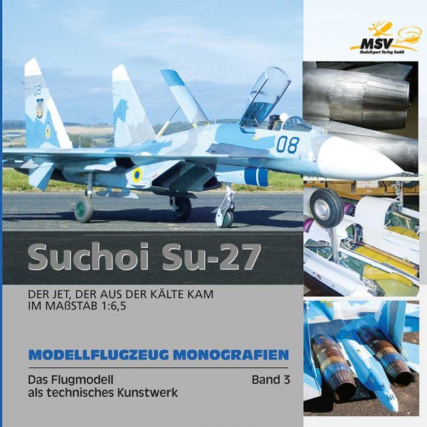 Suchoi Su-27 - Modellflugzeug Monografien