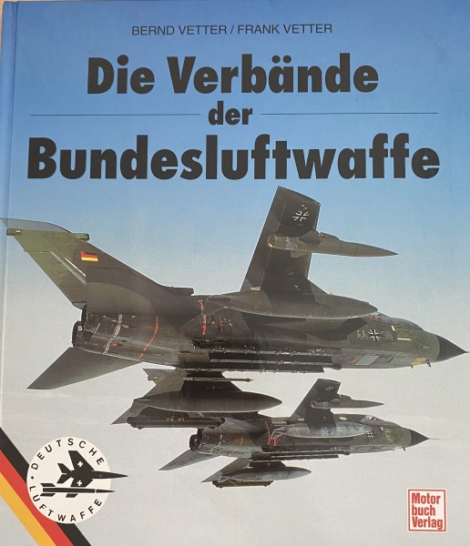 Die Verbände der Bundesluftwaffe