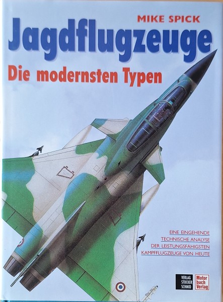 Jagdflugzeuge - Die modernsten Typen
