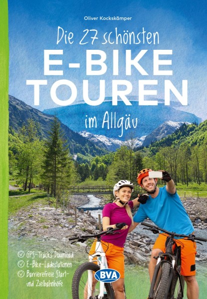 Die 27 schönsten E-Bike Touren - Allgäu