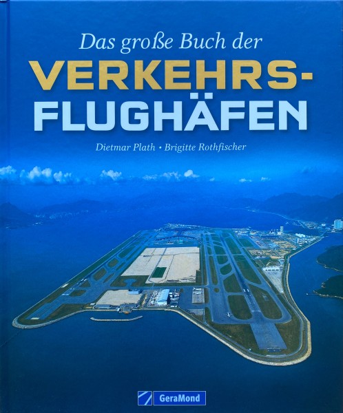 Das grosse Buch der Verkehrsflughäfen