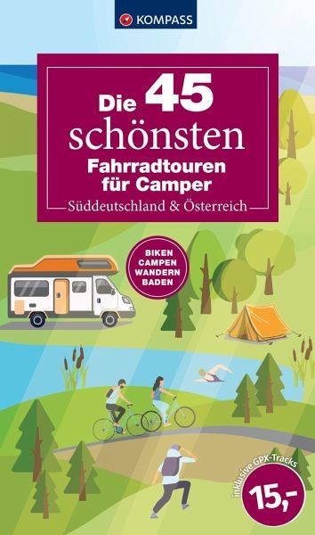 Die 45 schönsten Fahrradtouren für Camper