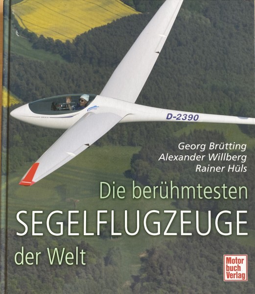 Die berühmtesten Segelflugzeuge der Welt