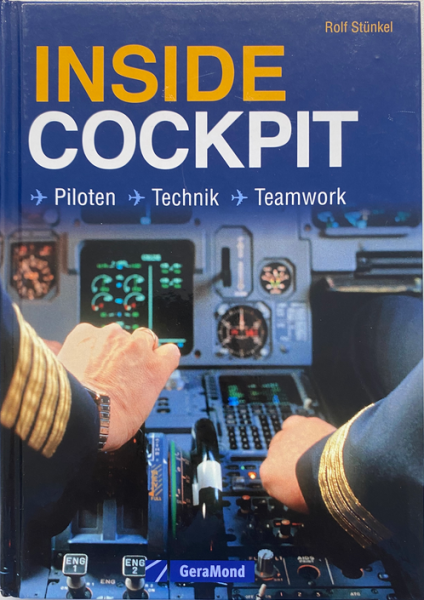 Inside Cockpit: Piloten - Technik - Teamwork