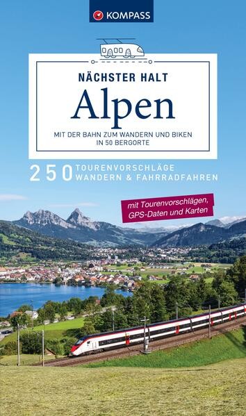 Nächster Halt Alpen