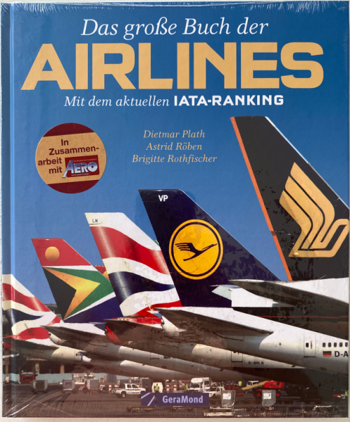 Das große Buch der Airlines: Mit dem aktuellen IATA-Ranking