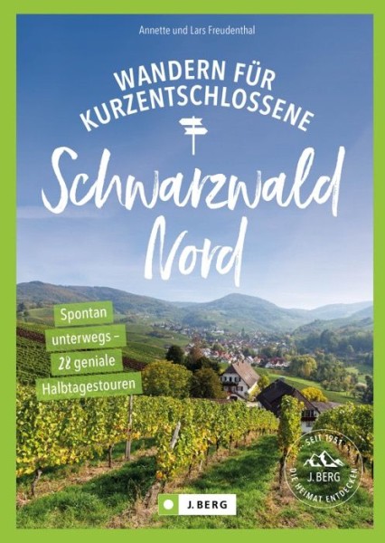 Wandern für Kurzentschlossene Schwarzwald Nord