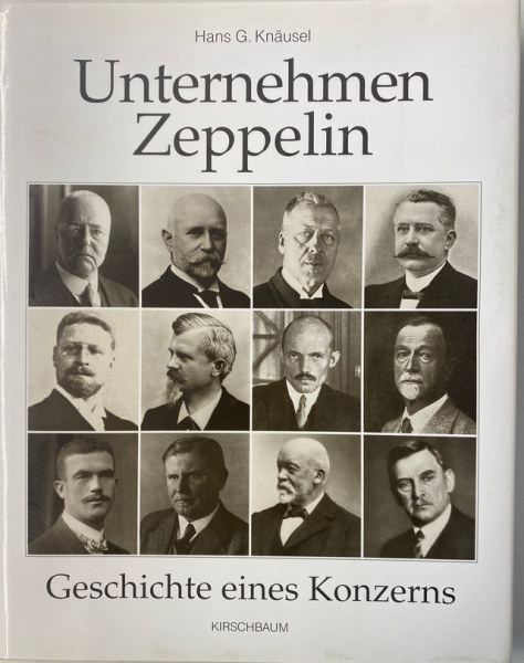 Unternehmen Zeppelin: Geschichte eines Konzerns