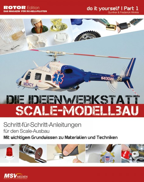 Die Ideenwerkstatt – Scale-Modellbau