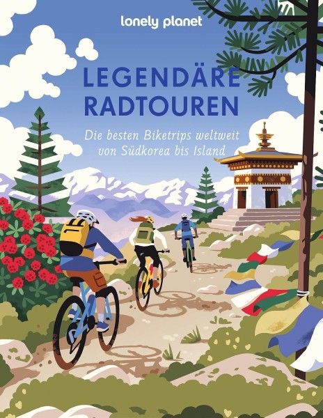 Legendäre Radtouren