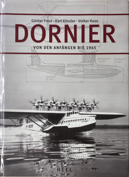 Dornier. Von den Anfängen bis 1945