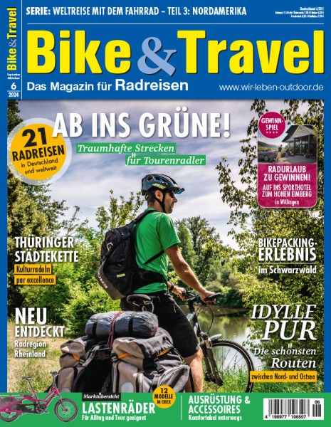 Bike&Travel Magazin 06/2024