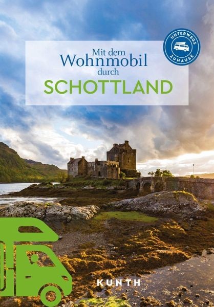 Mit dem Wohnmobil durch Schottland