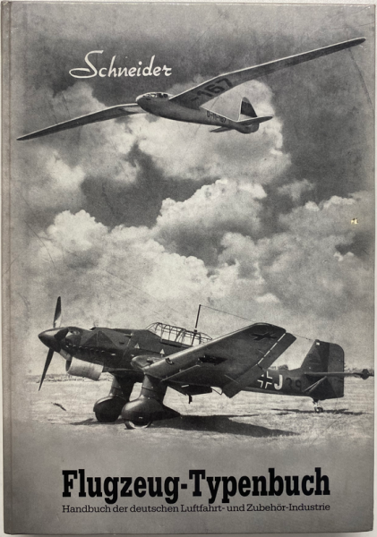 Flugzeug - Typenbuch 1944. Handbuch der deutschen Luftfahrt- und Zubehör- Industrie