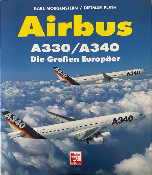 Airbus A330/ A340. Die Großen Europäer