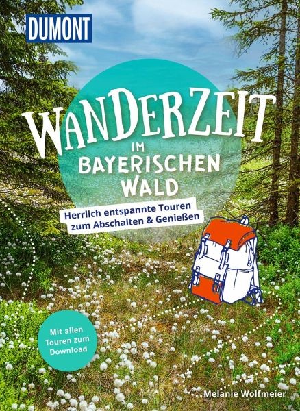 Wanderzeit im Bayerischen Wald
