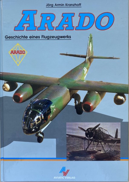 Arado: Geschichte eines Flugzeugwerks