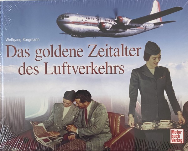 Das goldene Zeitalter des Luftverkehrs