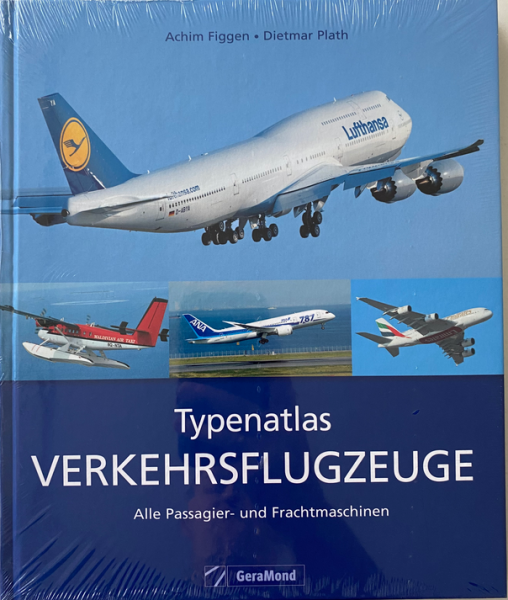 Typenatlas Verkehrsflugzeuge: Alle Passagier- und Frachtmaschinen