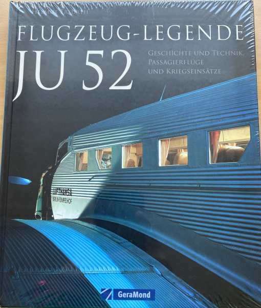 Flugzeug-Legende Ju 52 - Geschichte und Technik, Passagierflüge und Kriegseinsätze