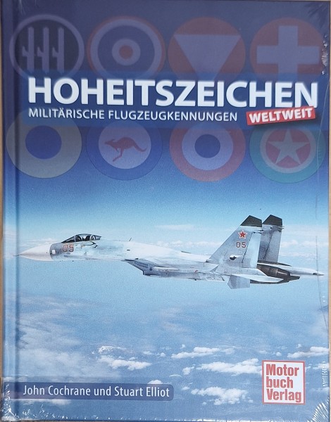 Hoheitszeichen: Militärische Flugzeugkennungen weltweit
