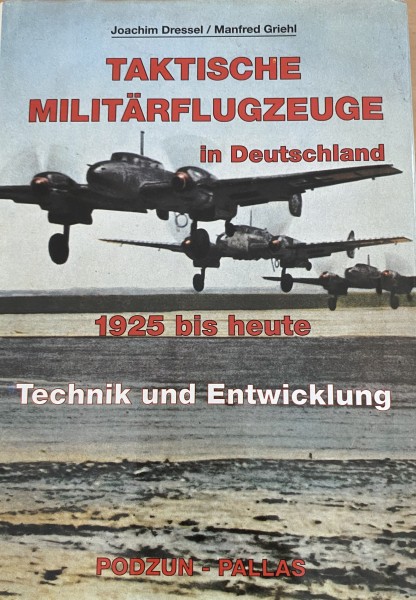 Taktische Militärflugzeuge in Deutschland von 1925 bis heute