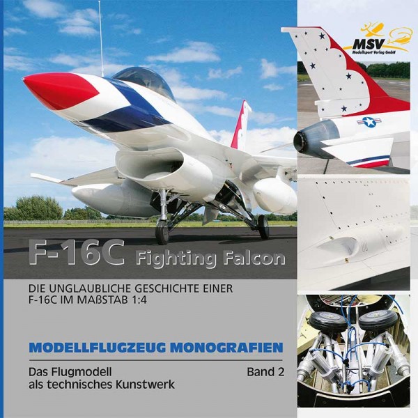 F-16C - Modellflugzeug Monografien