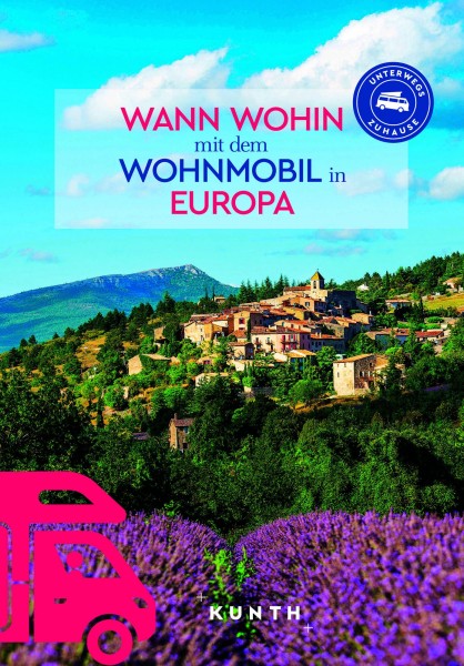 Wann wohin mit dem Wohnmobil Europa