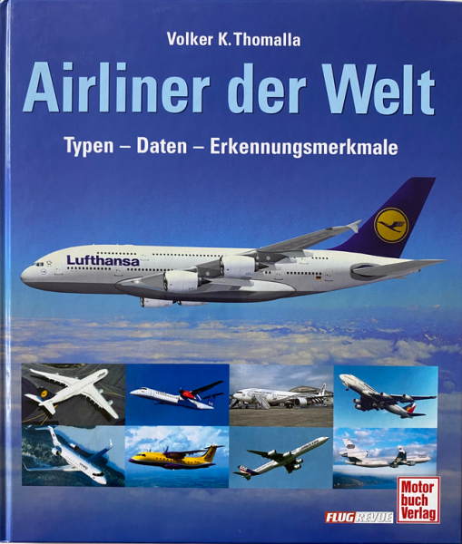 Airliner der Welt: Typen - Daten - Erkennungsmerkmale