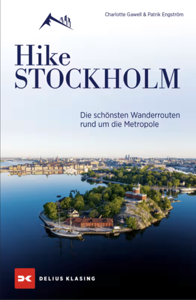 Hike Stockholm: Die schönsten Wanderrouten rund um die Metropole