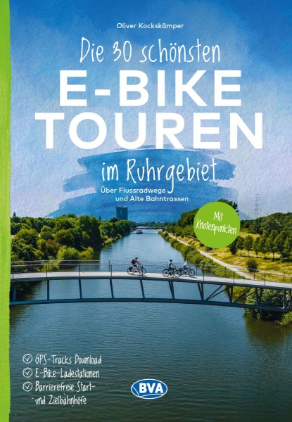 Die 30 schönsten E-Bike Touren - Ruhrgebiet