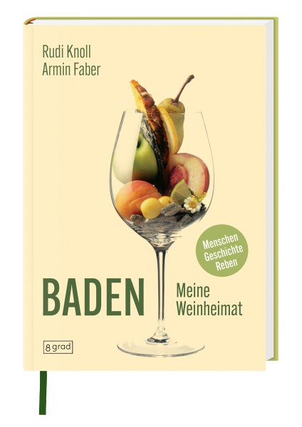 Baden. Meine Weinheimat