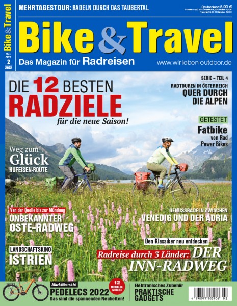 Bike&amp;Travel Magazin 02/2022