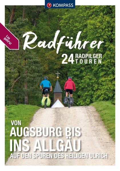 Radführer von Augsburg bis ins Allgäu