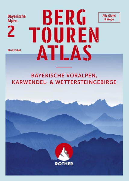 Bergtourenatlas Bayerische Alpen - Band 2