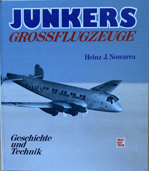 Junkers Grossflugzeuge: Geschichte und Technik