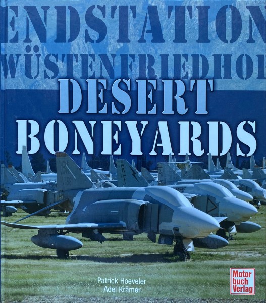 Desert Boneyards: Endstation Wüstenfriedhof