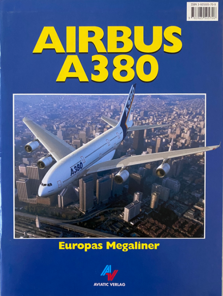 Spezialausgabe Nr. 1 - Airbus A380: Europas Megaliner