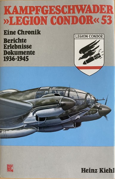 Chronik Kampfgeschwader 53 - Legion Condor