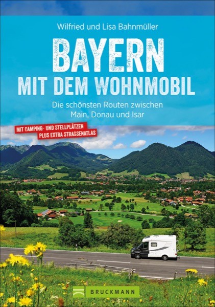 Bayern mit dem Wohnmobil