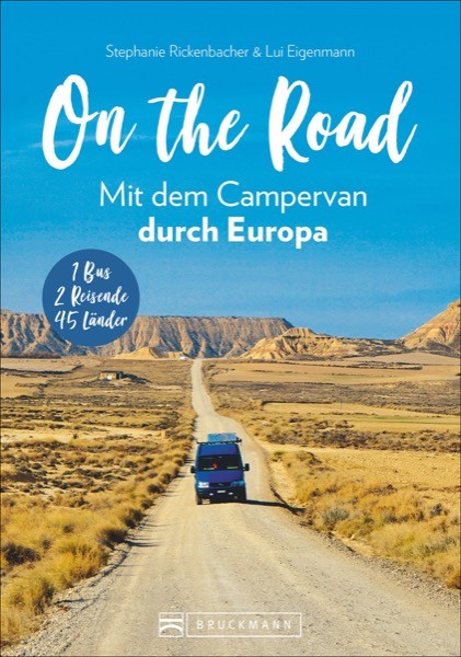 On the Road – Mit dem Campervan durch Europa