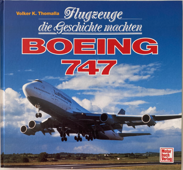 Flugzeuge die Geschichte machten - Boeing 747