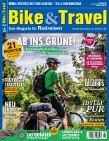 Bike&Travel Magazin 06/2024 Bike&Travel Magazin 06/2024
