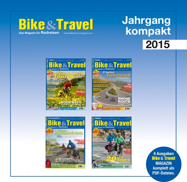 Bike&amp;Travel Magazin Jahrgang 2015 Download