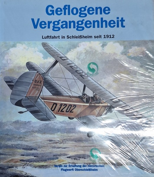 Geflogene Vergangenheit: Luftfahrt in Schleißheim seit 1912