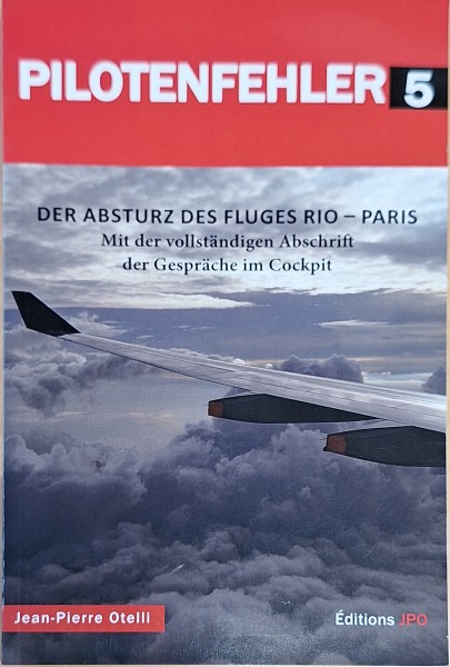 Piotenfehler - Der Absturz des Fluges Rio-Paris